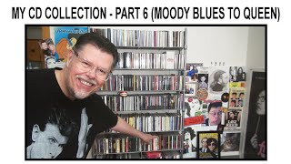 MY CD COLLECTION - PART 6 (MOODY BLUES TO QUEEN)