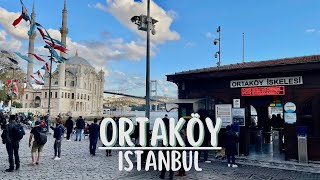 Ortaköy Istanbul 4K Walking Tour