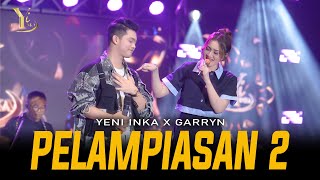 Download lagu Yeni Inka X Garryn - PELAMPIASAN 2 | Live OJING ( Music Yi Production) mp3