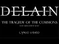Delain The Tragedy Of The Commons Feat Alissa White Gluz 2014 Lyric Video