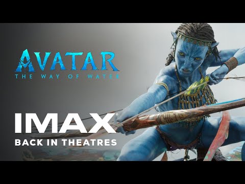 Avatar: The Way of Water | Back in Theatres | The IMAX® 3D Experience