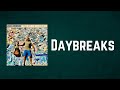 Jack Johnson - Daybreaks (Lyrics)