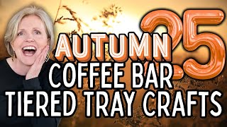 25 FALL Beginner Tiered Tray Coffee Bar Crafts For Limited Spaces