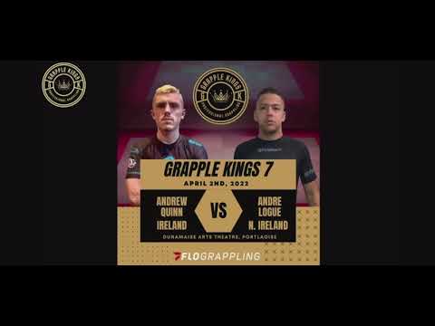 Andrew Quinn VS Andre Louge GRAPPLE KINGS 7 (02/04/22)