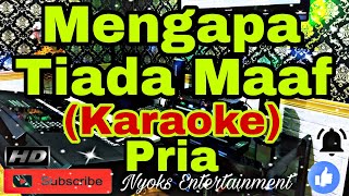 Download lagu MENGAPA TIADA MAAF - Bob Tutupoli (KARAOKE) Nada Pria || CIS=DO mp3