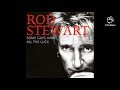 Rod Stewart. So Far Away