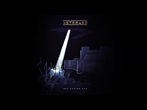 Leverage - "All Seeing Eye" - Visualizer Video