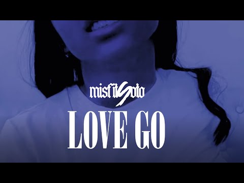 Misfit Soto - Love Go (official music video)