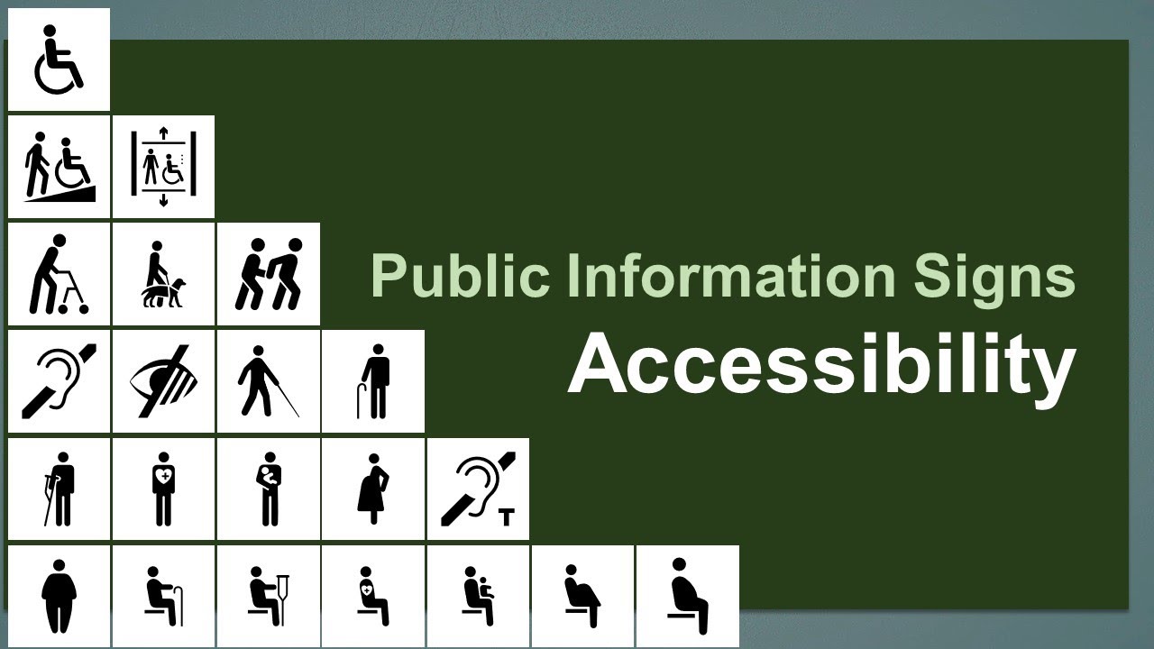 Public Information Signs Part 1 - Accessibility