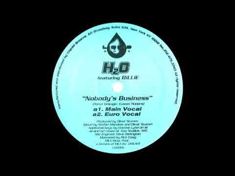 H2O Featuring Billie – Nobody's Business - (Main Vocal Mix)