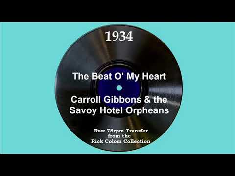 1934 Carroll Gibbons - The Beat O’ My Heart (Esther Coleman, vocal)