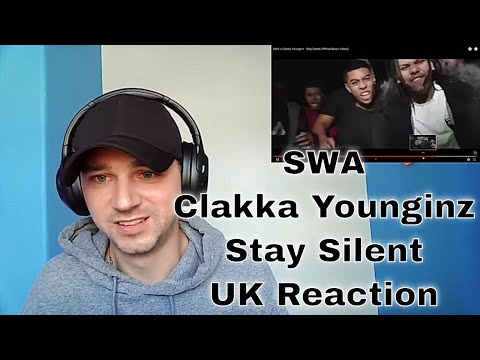 SWA x Clakka Younginz - Stay Silent (Official Music Video) - UK Reaction