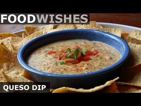 Queso Dip - Mexican-Style Warm Cheese Dip - Food Wishes