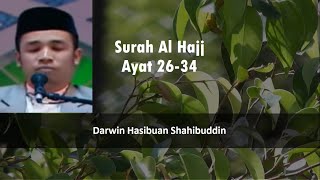 Download lagu Surah Al Hajj 26-34 - Darwin Hasibuan Shahibuddin mp3 Download lagu Surah Al Hajj 26-34 - Darwin Hasibuan Shahibuddin mp3
