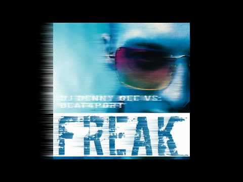 DJ Denny Gee vs. Beat4Port - Freak ( Chris Rockz Freak in Remix )