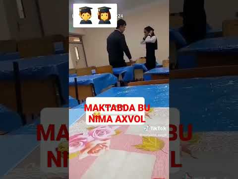 МАКТАБДА БУ НИМА АХВОЛ? ЕХХ АФСУС БУНИ КУРСАТИШГА МАЖБУРМАН