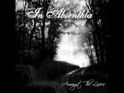 In Absenthia - Amongst The Lovers (Full EP - 2013)