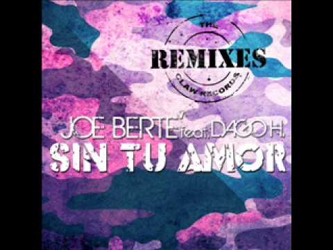 Joe Bertè Feat Dago H "Sin Tu Amor" (Eman B From Los Tios Remix)