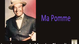 Maurice Chevalier - Ma Pomme