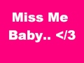 Miss Me Baby Lyrics-Chris Cagle