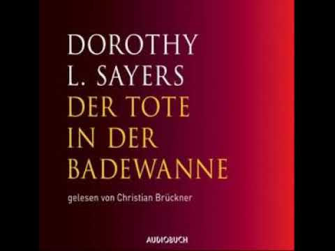 Dorothy L. Sayers - Der Tote in der Badewanne | Krimis Hörbuch
