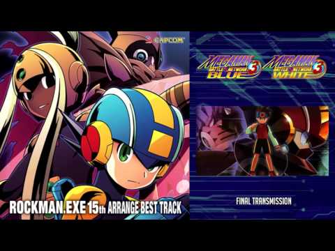 FINAL TRANSMISSION - Rockman.EXE 15th Arrange Best Tracks
