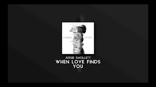 Jussie Smollett - When love finds you lyrics video /Empire Series/