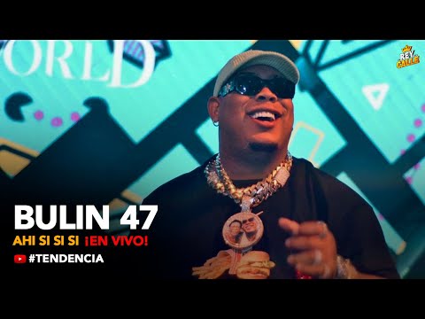 Bulin 47 - AHI SI SI SI FT. BRAULIO FOGON | EN VIVO 🧨 | #ElReydelaCalle