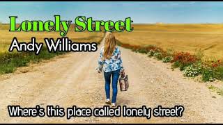 Lonely Street - Andy Williams lyrics