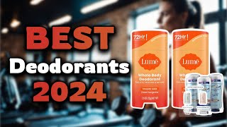 Top Best Deodorants in 2024 & Buying Guide - Must Watch Befo