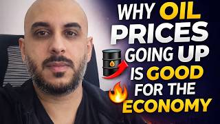 Why oil prices going up is good for the economy 