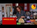 Pipoca Doce Deliciosa Catia Fonseca Melhor Da Tarde