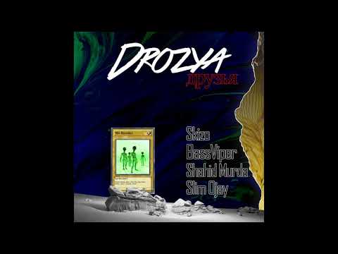 BassViper & Slim Ojay - Drozya FT Skizo & Shahid Murda