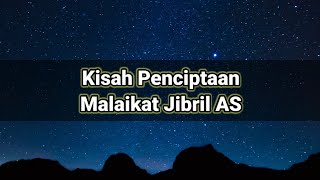Download lagu Ketika Allah Menciptakan Malaikat Jibril AS mp3