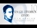 Cem Adrian - Sen Gel Diyorsun (Öf Öf) (Official Audio)