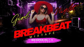 Download lagu BEST OF BKB | BREAKBEAT EDITION VOLUME 7-9 MIXTAPE mp3