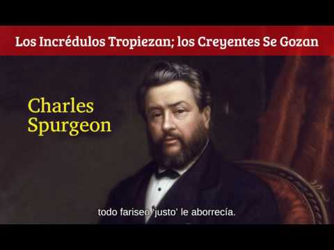 El que creyere en él, no será avergonzado - Charles Spurgeon