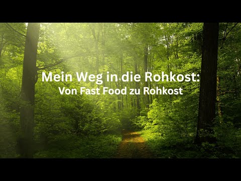 Mein Weg in die Rohkost: So hat es mein Leben verändert