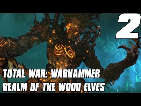 Total War: Warhammer - Realm of the Wood Elves Part 2 - Rise of Durthu