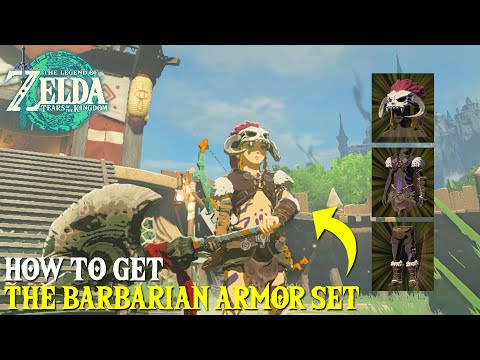 How To Get The Barbarian Armor Set - The Legend of Zelda: Tears of the Kingdom