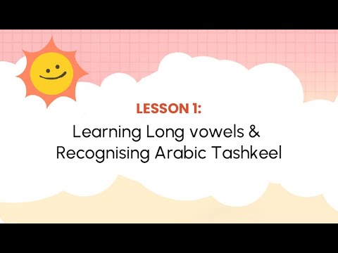 Learning Long vowels & Recognising Arabic Tashkeel