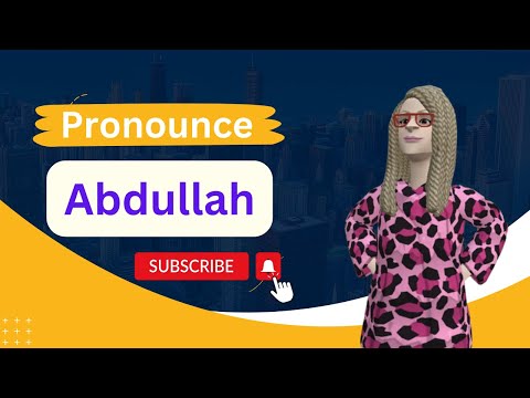 how to pronounce abdullah | How to pronounce abdullah correctly