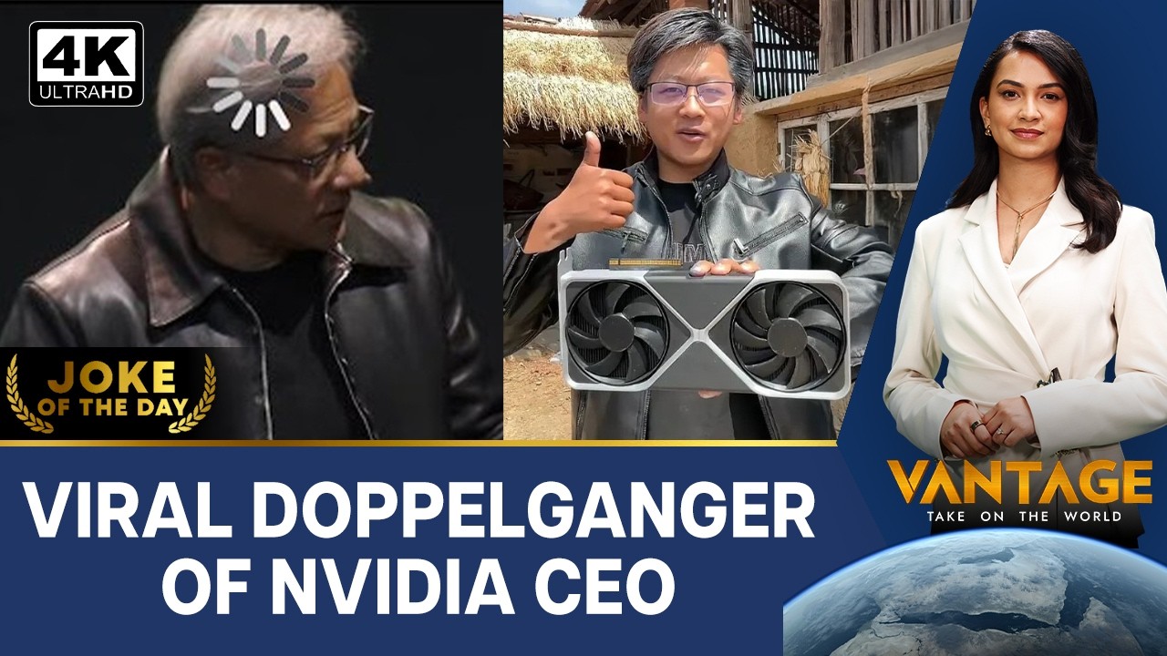 Chinese Man Spends US$28 To Become Nvidia CEO Jensen Huang | Vantage on Firstpost | N18G | 4K