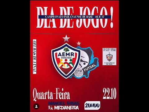 OITAVAS DE FINAL PARANAENSE SUB-17 - MANOEL RIBAS X MEDIANEIRA