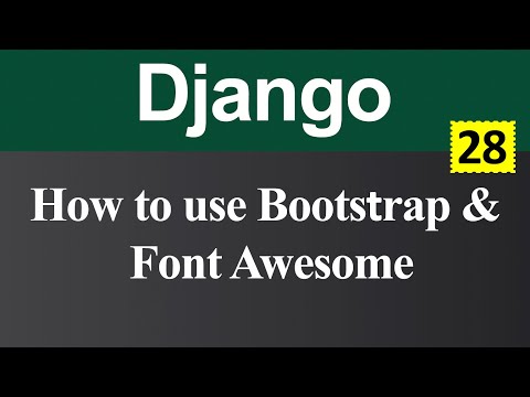 How to use Bootstrap and Font Awesome in Django Hindi