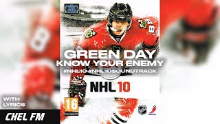 Green Day - Know Your Enemy (+ Lyrics) - NHL 10 Soundtrack