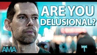 The Difference Between Belief and Delusion | Tom Bilyeu AMA