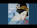 Madama Butterfly: Act I: Questa e la cameriera / Dovunqua al mondo