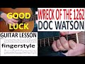 THE WRECK OF THE 1262 - DOC WATSON fingerstyle GUITAR LESSON