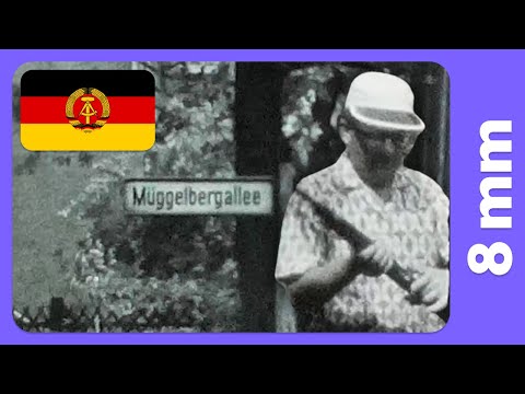 DDR 1967: Ungesehene 8mm-Aufnahmen – Familienleben in Ost-Berlin Müggelberge